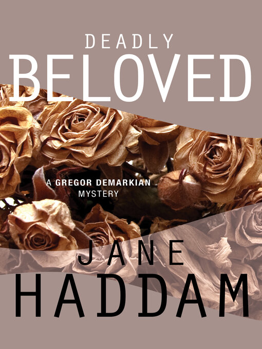 Title details for Deadly Beloved by Jane Haddam - Available